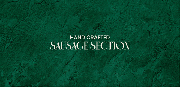 Handcrafted Sausages - Meats and Cuts